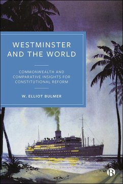 Westminster and the World (eBook, ePUB) - Bulmer, W.