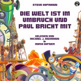 Die Welt ist im Umbruch und Paul bricht mit (MP3-Download)