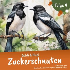 Goldi & Hubi – Zuckerschnuten (Staffel 1, Folge 9) (MP3-Download) - Grote, Rainer