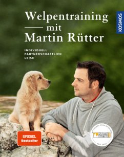 Welpentraining mit Martin Rütter (Mängelexemplar) - Rütter, Martin;Buisman, Andrea