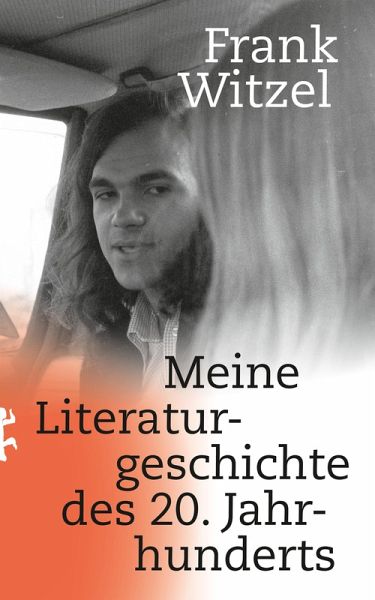 Meine Literaturgeschichte des 20. Jahrhunderts (eBook, ePUB)