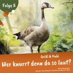 Goldi & Hubi – Wer knurrt denn da so laut? (Staffel 1, Folge 5) (MP3-Download)