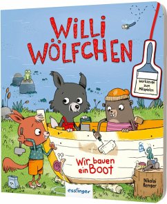 Wir bauen ein Boot! / Willi Wölfchen Bd.2 (Mängelexemplar) - Klee , Julia