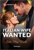 Italian Wife Wanted (eBook, ePUB) Italian Wife Wanted (eBook, ePUB)
