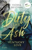 Dirty Like Ash (eBook, ePUB)