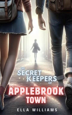 The Secret Keepers of Applebrook Town (eBook, ePUB) Cover The Secret Keepers of Applebrook Town (eBook, ePUB)