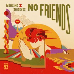 No Friends - Mensing X Siii3eyes