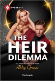 The Heir Dilemma (eBook, ePUB) The Heir Dilemma (eBook, ePUB)