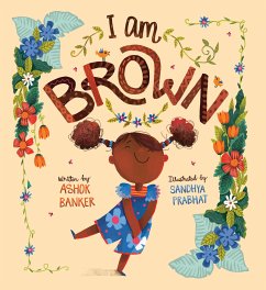 I Am Brown (eBook, ePUB) - Banker, Ashok