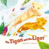 The Tigon and The Liger (eBook, ePUB) - Bild 1