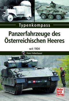 Panzerfahrzeuge des Österreichischen Heeres (eBook, PDF) - Felberbauer, Franz