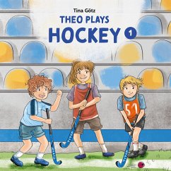 Theo plays Hockey (eBook, ePUB)