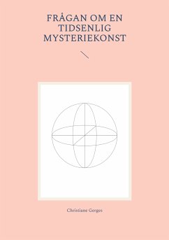 Frågan om en tidsenlig mysteriekonst (eBook, ePUB)