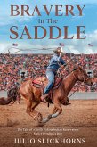 Bravery in the Saddle (eBook, ePUB)