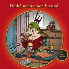 Dudel sucht einen Freund (MP3-Download) - Wagner, Jürgen
