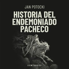 Historia del endomoniado Pacheco (MP3-Download) - Potocki, Jan