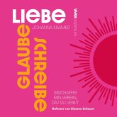 Glaube, Liebe, Schreibe (MP3-Download)