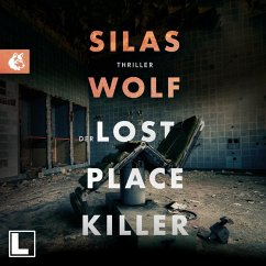 Der Lost Place Killer (MP3-Download) - Wolf, Silas