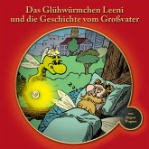 Das Glühwürmchen Leeni und die Geschichte vom Grossvater (MP3-Download)