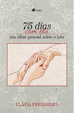 75 dias com ela (eBook, ePUB)