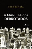 A marcha dos derrotados (eBook, ePUB)