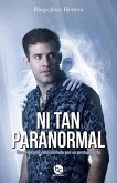 Ni tan paranormal (eBook, ePUB)