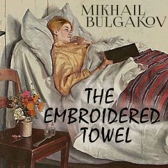 The Embroidered Towel (MP3-Download) - Bulgakov, Mikhail