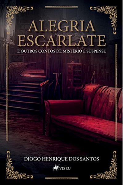 Alegria Escarlate e outros contos de mistério e suspense (eBook, ePUB)