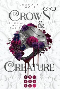 Schicksal der Nacht / Crown & Creature Bd.2 (eBook, ePUB) - Wolf, Leona R.