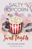 Salty Popcorn & Sweet nights (eBook, ePUB) Salty Popcorn & Sweet nights (eBook, ePUB)