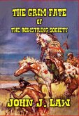 The Grim Fate of The Bowstring Society (eBook, ePUB) The Grim Fate of The Bowstring Society (eBook, ePUB)
