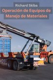 Operación de Equipos de Manejo de Materiales (eBook, ePUB)