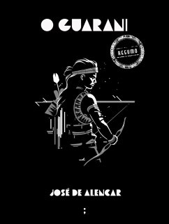 Cover O Guarani (eBook, ePUB)