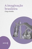 A imaginação brasileira (eBook, ePUB)