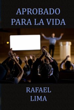 Aprobado Para la Vida (eBook, ePUB) - Lima, Rafael