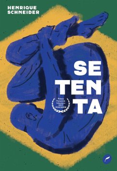 Setenta (eBook, ePUB) - Schneider, Henrique