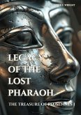 Legacy of the Lost Pharaoh (eBook, ePUB)