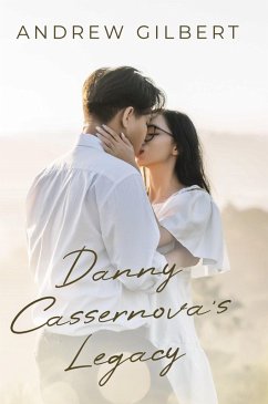 Cover Danny Cassernova's Legacy (eBook, ePUB)