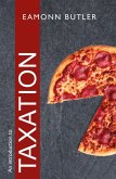 An Introduction to Taxation (eBook, ePUB) An Introduction to Taxation (eBook, ePUB)