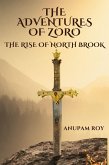 The Adventures of Zoro: The Rise of North Brook (eBook, ePUB)