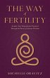 The Way of Fertility: Awaken Your... - Bild 1