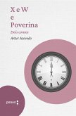 X e W e Poverina - dois contos (eBook, ePUB) X e W e Poverina - dois contos (eBook, ePUB)