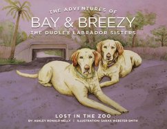 The Adventures of Bay & Breezy (eBook, ePUB) - Ronald Nelly, Ashley