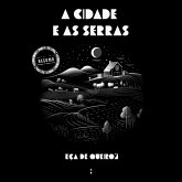 A cidade e as Serras (eBook, ePUB)