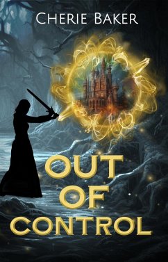 Out of Control (The Timeless Julieanna Scott, #3) (eBook, ePUB) - Baker, Cherie