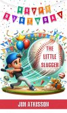 The Little Slugger (eBook, ePUB) The Little Slugger (eBook, ePUB)