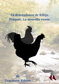 La descendance de Killijo - la nouvelle venue (eBook, ePUB)