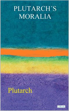 PLUTARCH'S MORALIA (eBook, ePUB) - Plutarch