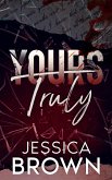 Yours Truly (Love Locked Down, #1) (eBook, ePUB)
