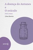 A doença do Antunes e O oráculo - dois contos (eBook, ePUB)